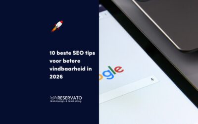De 10 beste SEO tips voor betere vindbaarheid in 2026