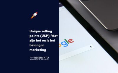 Unique Selling Points (USP’s): Het fundament voor een goede online marketing